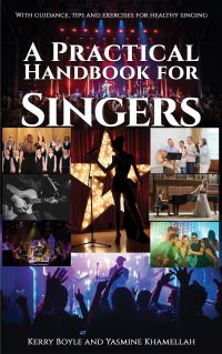 Book Cover for A Practical Handbook for Singers by Kerry Boyle, Yasmine Khamellah