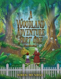 Book Cover for A Woodland Adventure. Part 1 by Greg Munday