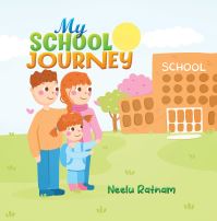 Book Cover for My School Journey by Neelu Ratnam