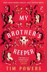 Book Cover for My Brother's Keeper by Tim Powers