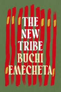 Book Cover for The New Tribe by Buchi Emecheta