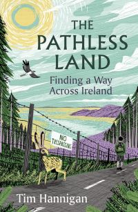 Book Cover for The Pathless Land by Tim Hannigan