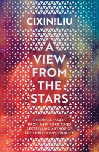 Book Cover for A View from the Stars by Cixin Liu