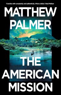 Book Cover for The American Mission by Matthew Palmer