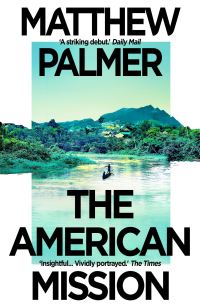 Book Cover for The American Mission by Matthew Palmer