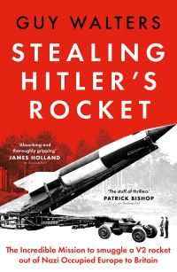 Book Cover for Stealing Hitler's Rocket by Guy Walters
