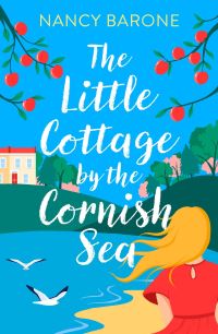 Book Cover for The Little Cottage by the Cornish Sea by Nancy Barone