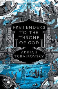 Book Cover for Pretenders to the Throne of God by Adrian Tchaikovsky