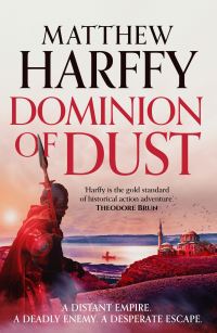 Book Cover for Dominion of Dust by Matthew Harffy
