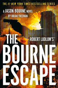 Book Cover for Robert Ludlum's The Bourne Escape by Brian Freeman, Robert Ludlum
