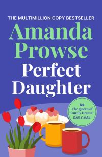 Book Cover for Perfect Daughter by Amanda Prowse