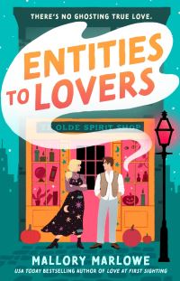Book Cover for Entities to Lovers by Mallory Marlowe