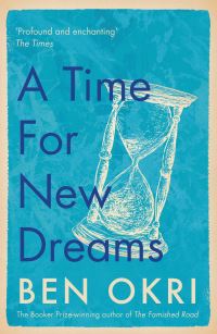 Book Cover for A Time for New Dreams by Ben Okri
