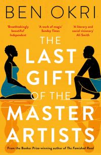 Book Cover for The Last Gift of the Master Artists by Ben Okri