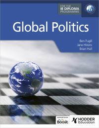 Book Cover for Global Politics for the IB Diploma by Ben Fugill, Brian Hull, Jane Hirons