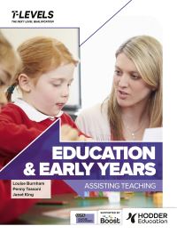 Book Cover for Education and Early Years T Level. Assisting Teaching by Penny Tassoni, Louise Burnham, Janet King