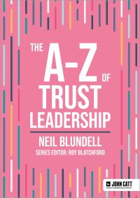Book Cover for The A-Z of Trust Leadership by Neil Blundell