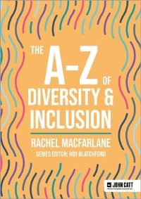 Book Cover for The A-Z of Diversity & Inclusion by Rachel Macfarlane