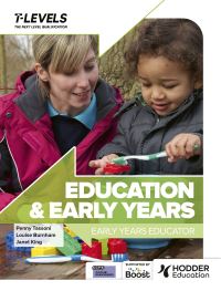 Book Cover for Education and Early Years T Level. Early Years Educator by Penny Tassoni, Louise Burnham, Janet King