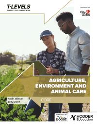 Book Cover for Agriculture, Environment and Animal Care. T Level Core by Robin Jackson, Sally Green