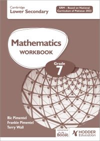 Book Cover for Cambridge Lower Secondary Mathematics Workbook Grade 7 SRM - Based on National Curriculum of Pakistan 2022 by Frankie Pimentel, Ric Pimentel, Terry Wall