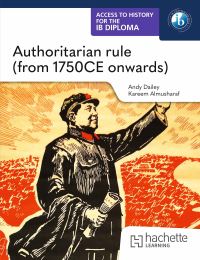 Book Cover for Authoritarian Rule (From 1750 CE Onwards) by Andy Dailey, Kareem Almusharaf