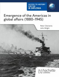 Book Cover for Emergence of the Americas in Global Affairs (1880-1945) by Peter Clements, John Wright