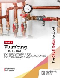 Book Cover for Plumbing. Book 1 Level 3 Apprenticeship (9189, 9289), Level 2 Technical Progression Qualification (2602) & T Level Occupational Specialisms by Stephen Lane, Peter Tanner