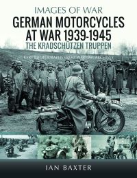 Book Cover for German Motorcycles at War, 1939-1945 by Ian Baxter