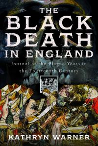 Book Cover for The Black Death in England by Kathryn Warner