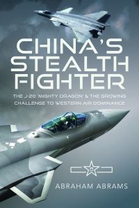 Book Cover for China's Stealth Fighter by Abraham Abrams