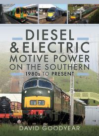 Book Cover for Diesel and Electric Motive Power on the Southern by David Goodyear