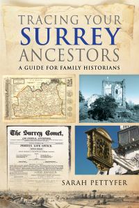 Book Cover for Tracing Your Surrey Ancestors by Sarah Pettyfer