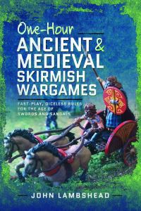 Book Cover for One-Hour Ancient and Medieval Skirmish Wargames by John Lambshead