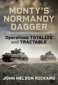 Book Cover for Monty's Normandy Dagger by John Nelson Rickard