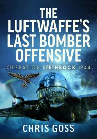 Book Cover for The Luftwaffe's Last Bomber Offensive by Chris Goss