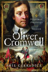 Book Cover for Oliver Cromwell by Phil Carradice