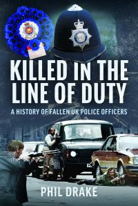 Book Cover for Killed in the Line of Duty by Phil Drake