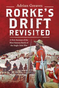 Book Cover for Rorke's Drift Revisited by Adrian Greaves