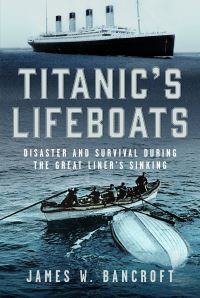 Book Cover for Titanic's Lifeboats by James W Bancroft