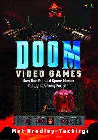 Book Cover for Doom Video Games by Mat BradleyTschirgi