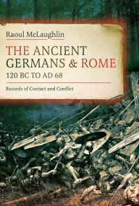 The Ancient Germans and Rome, 120 BC to AD68