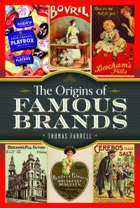 Book Cover for The Origins of Famous Brands by Thomas Farrell