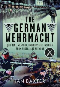 Book Cover for The German Wehrmacht by Ian Baxter