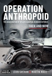 Book Cover for Operation Anthropoid by John Grehan, Martin Mace