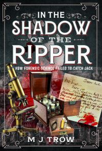 Book Cover for In the Shadow of the Ripper by M J Trow