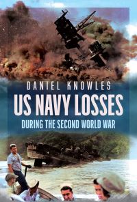 Book Cover for US Navy Losses During the Second World War by Daniel Knowles
