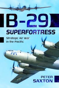 Book Cover for B-29 Superfortress by Peter J Saxton