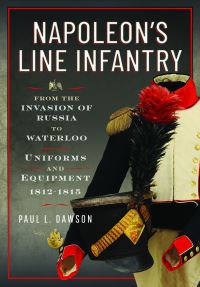 Book Cover for Napoleon's Line Infantry by Paul L Dawson