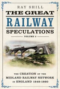 Book Cover for The Great Railway Speculations by Ray Shill